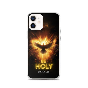 Be Holy Holy Spirit Clear Case for iPhone®