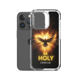 Be Holy Holy Spirit Clear Case for iPhone®