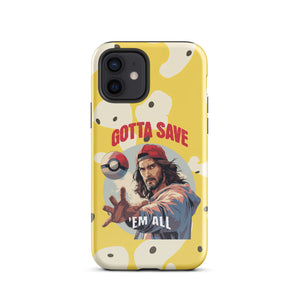 Gotta Save 'Em All Tough Case for iPhone®