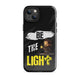 Be The Light Tough Case for iPhone®