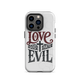 Love God Hate Evil Tough Case for iPhone®