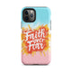 Faith Over Fear Tough Case for iPhone®