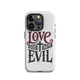 Love God Hate Evil Tough Case for iPhone®