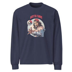 Gotta Save 'Em All Premium heavyweight long sleeve shirt