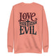 Love God Hate Evil Cotton Unisex Premium Sweatshirt