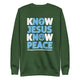 Know Jesus Know Peace Cotton Unisex Premium Sweatshirt