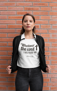 Whatever The Cost - Short-sleeve unisex t-shirt