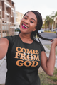 Comes From God - Short-sleeve unisex t-shirt