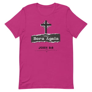 Born Again - Short-sleeve unisex t-shirt