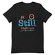 Be Still - Short-sleeve unisex t-shirt