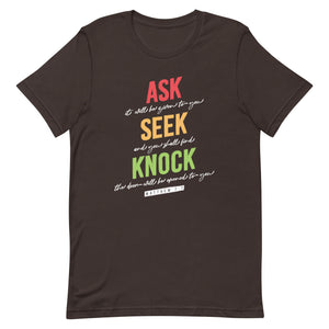 ASK-SEEK-KNOCK-Unisex t-shirt