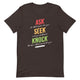 ASK-SEEK-KNOCK-Unisex t-shirt