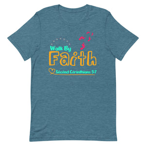 Walk By Faith - Unisex Short-sleeve t-shirt