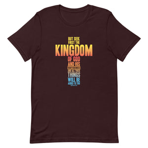 Seek First the Kingdom of God-Unisex t-shirt