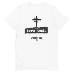 Born Again - Short-sleeve unisex t-shirt