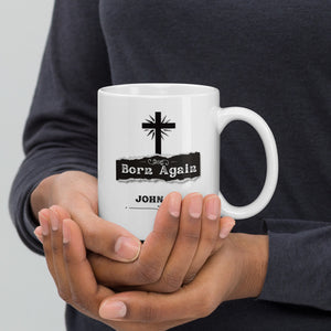 Born Again - White glossy mug