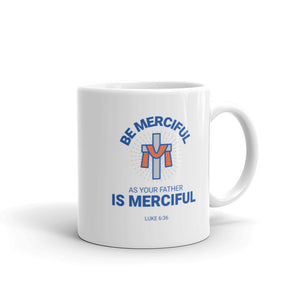 Be Merciful - White glossy mug