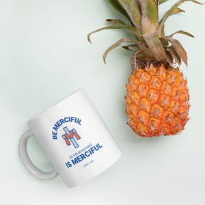 Be Merciful - White glossy mug