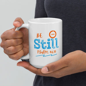 Be Still - White glossy mug