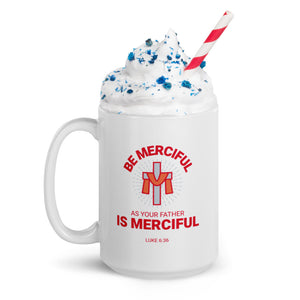 Be Merciful - White glossy mug