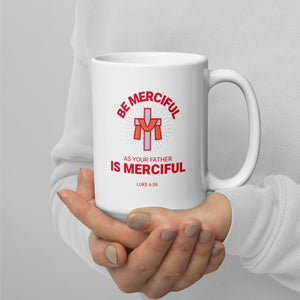 Be Merciful - White glossy mug